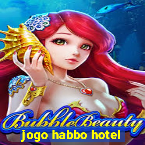 jogo habbo hotel